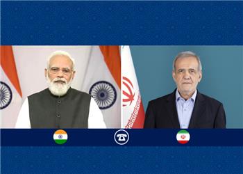 پزشکیان در گفتوگو با نخست وزیر هند: اشتراک دیدگاههای تهران و دهلینو میتواند زمینهساز گسترش روابط دو کشور باشد